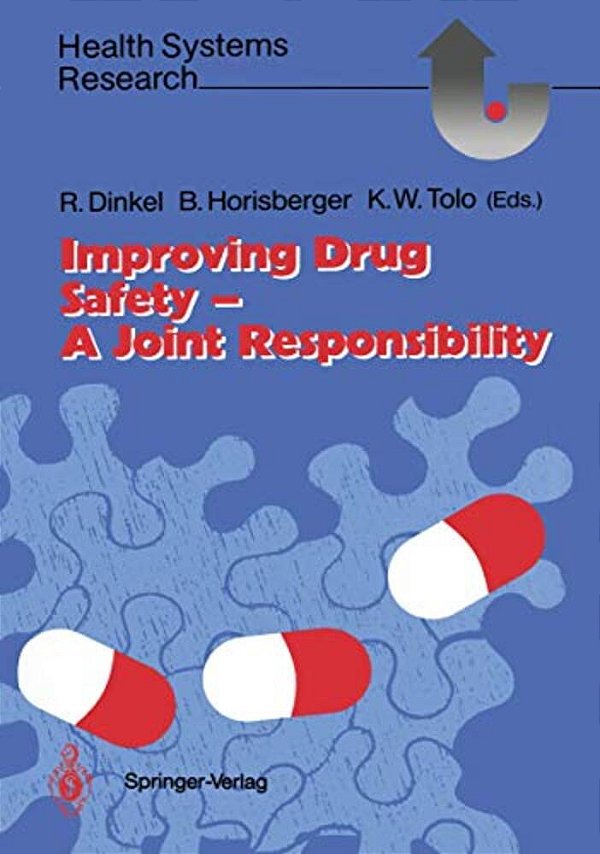 Improving Drug Safety -- A Joint Responsibility-..