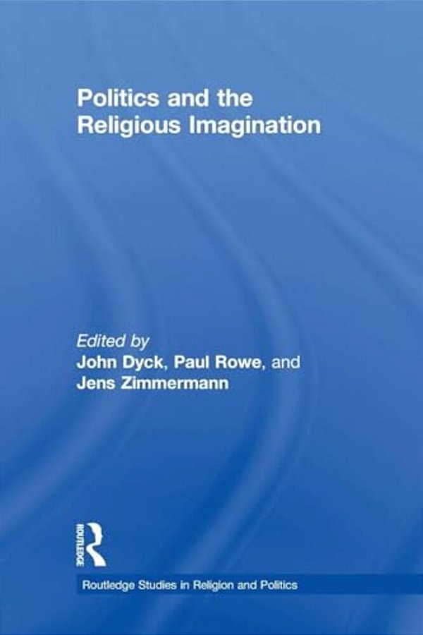 Politics And The Religious Imagination-..