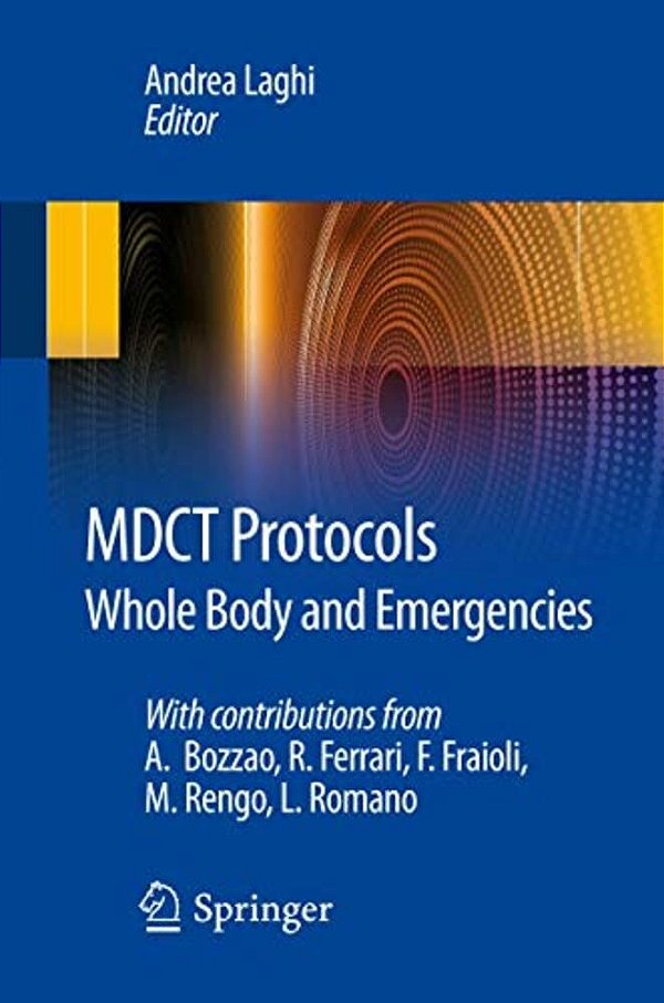 Mdct Protocols: Whole Body And Emergencies-..