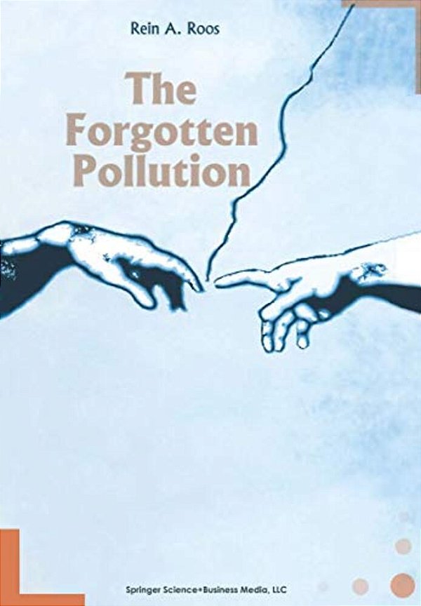 The Forgotten Pollution-..