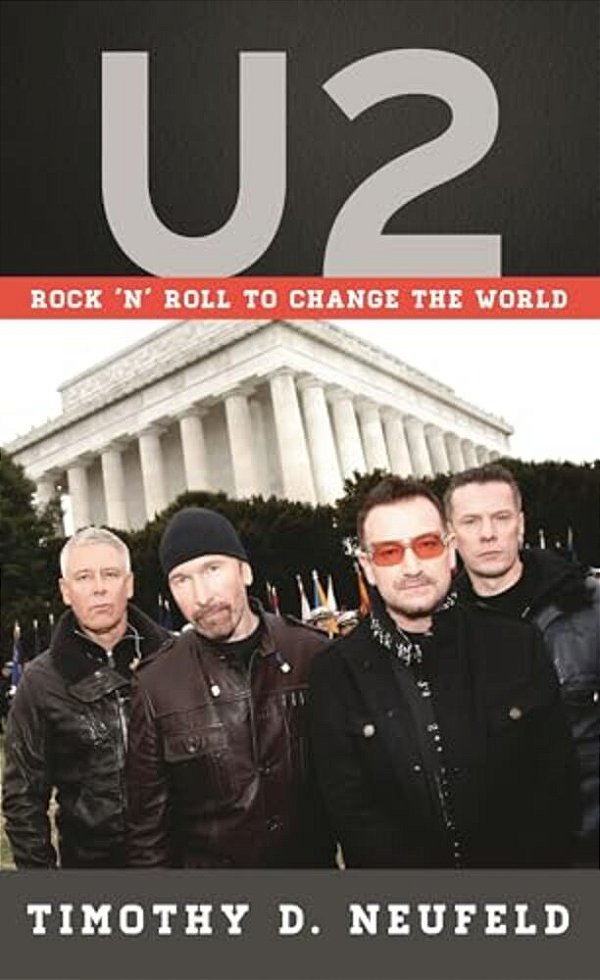 U2: Rock 'N' Roll To Change The World-..
