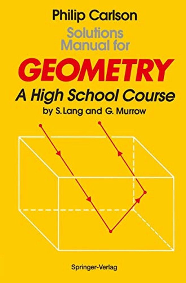 Solutions Manual For Geometry: A High School Course-..