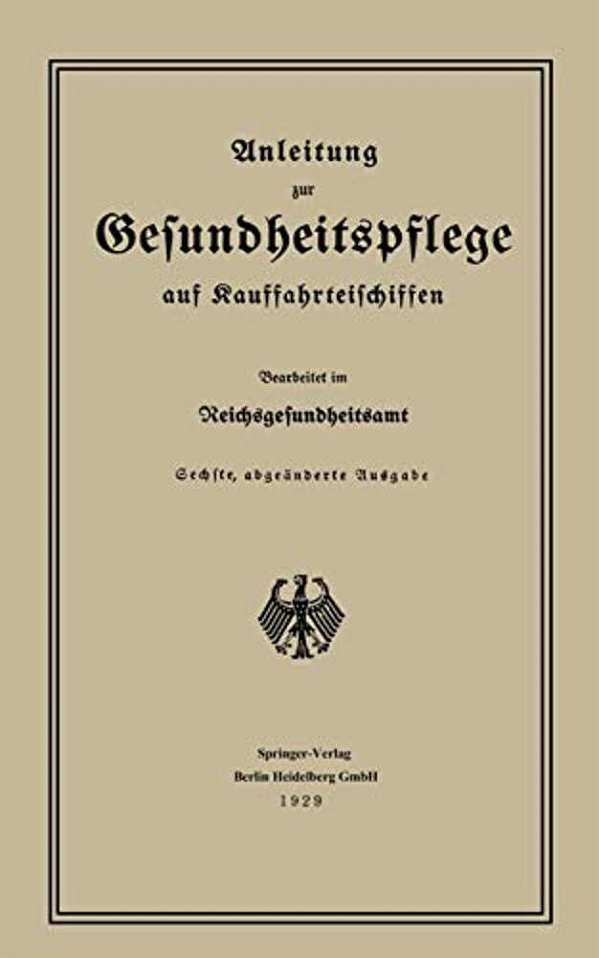 Anleitung Zur Gesundheitspflege Auf Kauffahrteischiffen-..