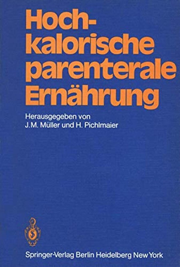 Hochkalorische Parenterale Ernährung-..