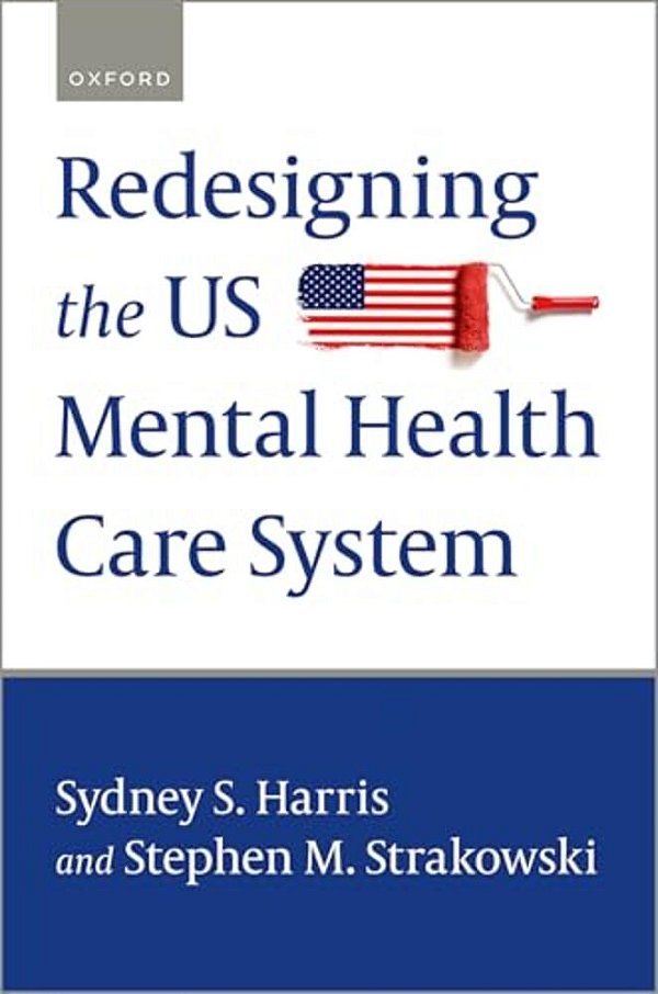 Redesigning The US Mental Health Care System-..