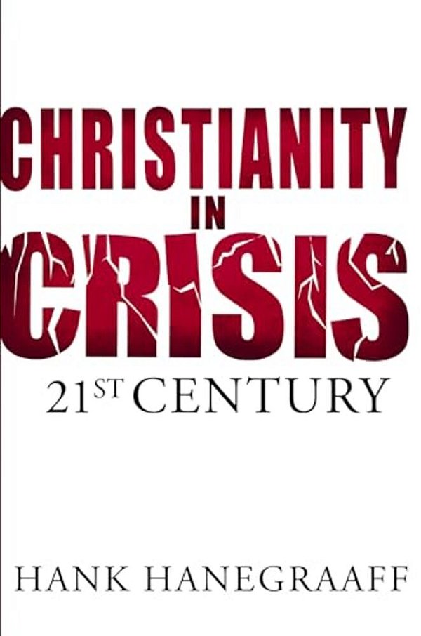 Christianity In Crisis: The 21St Century-..