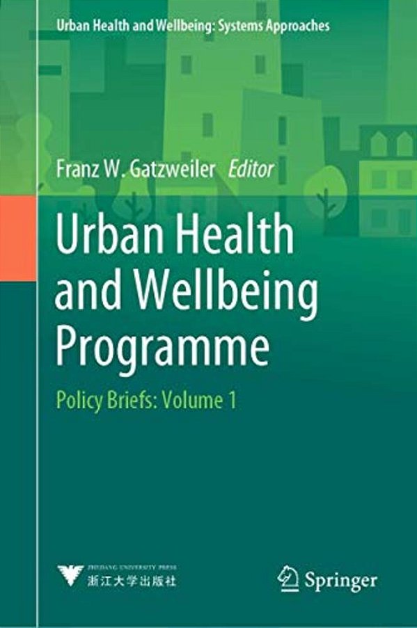 Urban Health And Wellbeing Programme: Policy Briefs: Volume 1-..