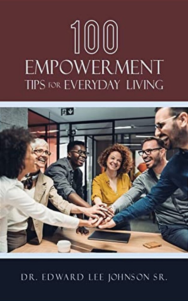 100 Empowerment Tips For Everyday Living-..