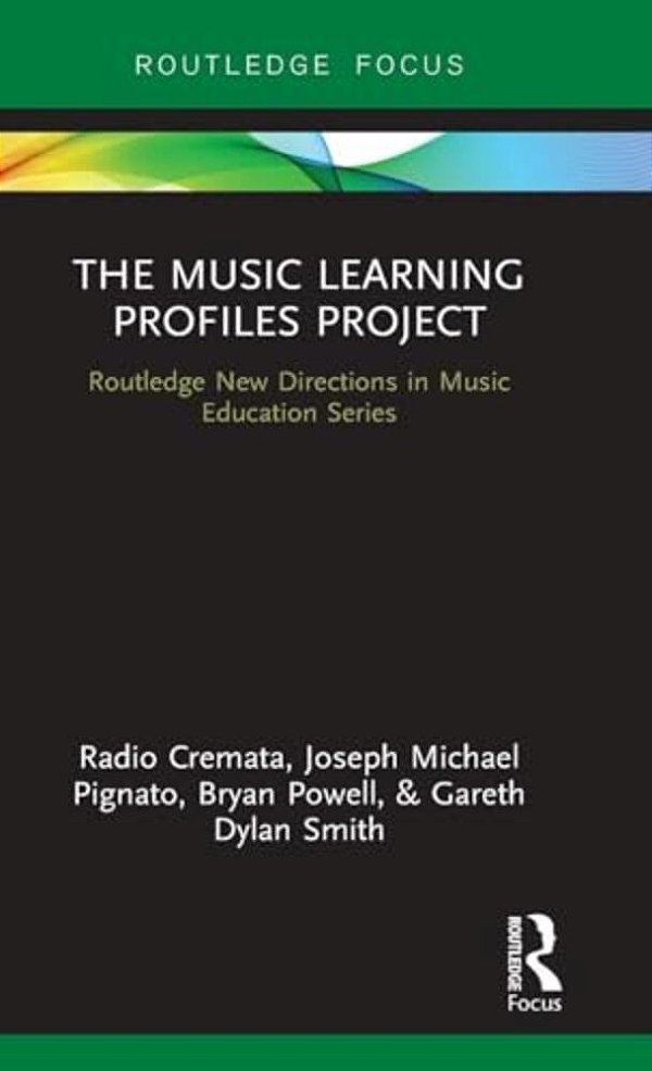 The Music Learning Profiles Project: Let's Take This Outside-..