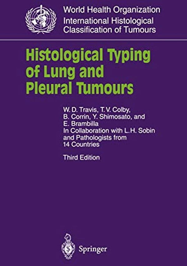 Histological Typing Of Lung And Pleural Tumours-..