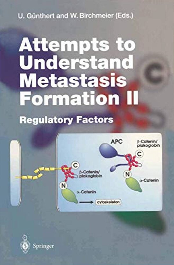 Attempts To Understand Metastasis Formation II: Regulatory Factors-..