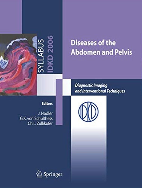 Diseases Of The Abdomen And Pelvis: Diagnostic Imaging And Interventional Techniques-..