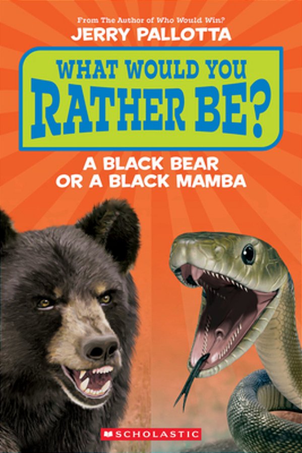 What Would You Rather Be? A Black Bear Or A Black Mamba?-..