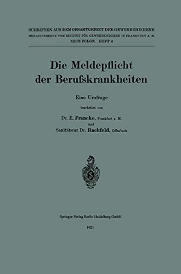 Die Meldepflicht Der Berufskrankheiten: Eine Umfrage-..