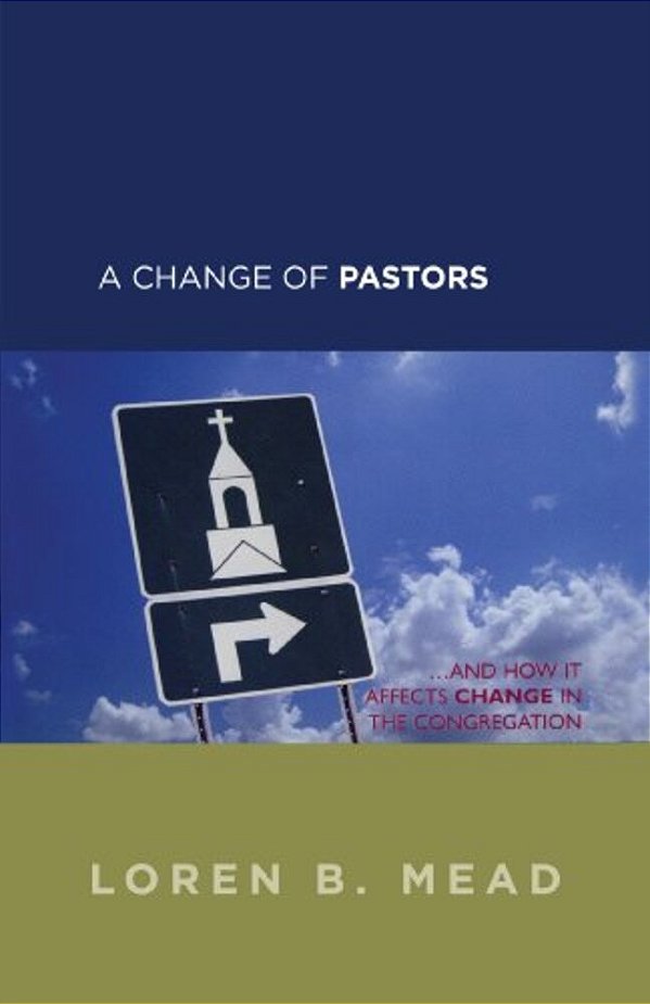 Change Of Pastors... And How It Affects Change In The Congregation-..