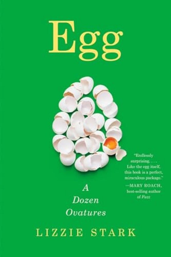 Egg: A Dozen Ovatures-..
