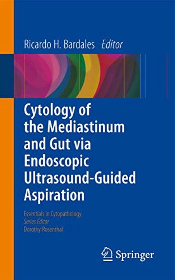 Cytology Of The Mediastinum And Gut Via Endoscopic Ultrasound-Guided Aspiration-..