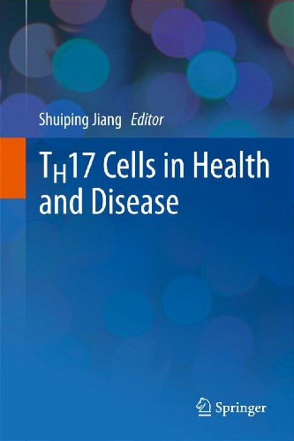 Th17 Cells In Health And Disease-..