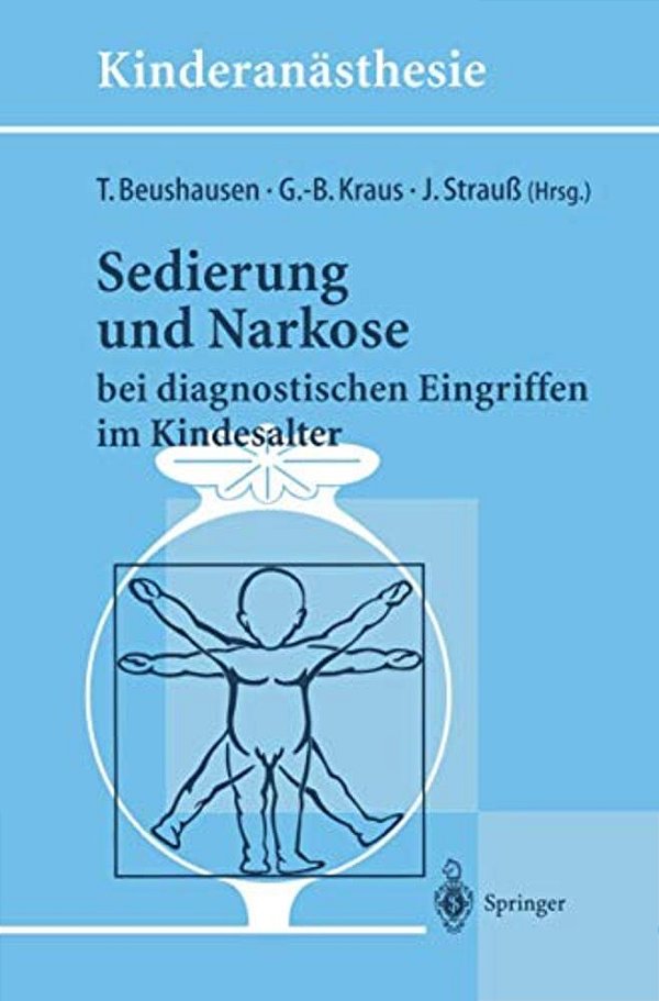Sedierung Und Narkose: Bei Diagnostischen Eingriffen Im Kindesalter-..