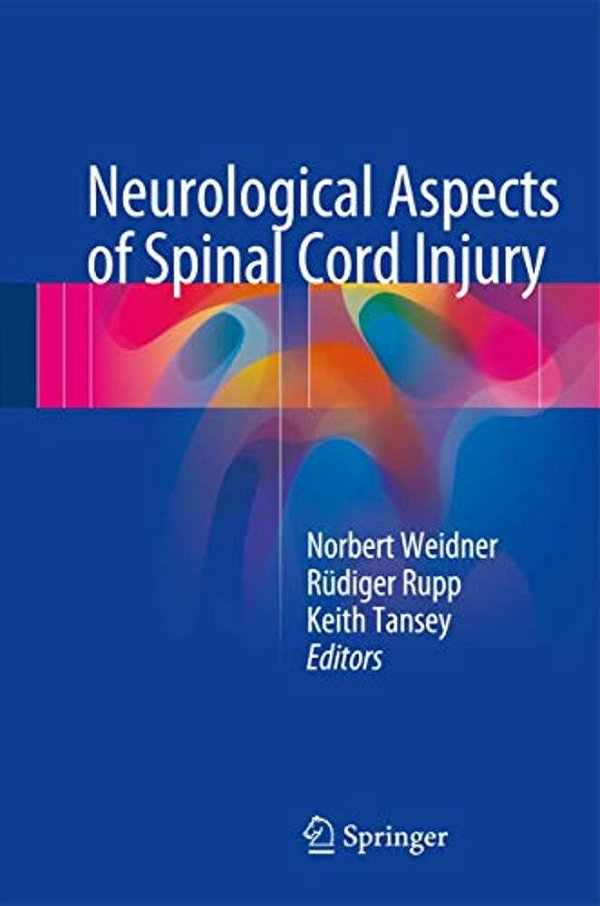 Neurological Aspects Of Spinal Cord Injury-..
