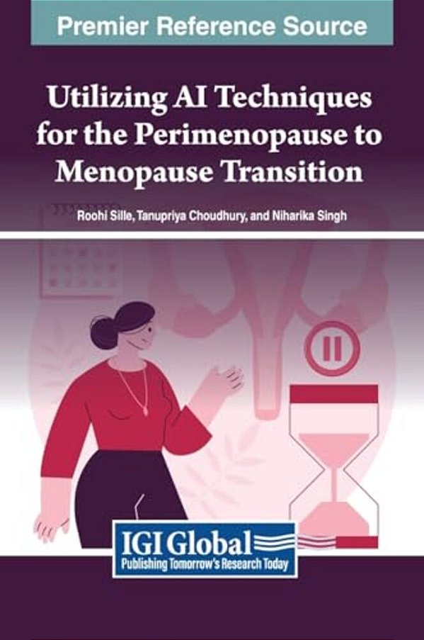Utilizing Ai Techniques For The Perimenopause To Menopause Transition-..
