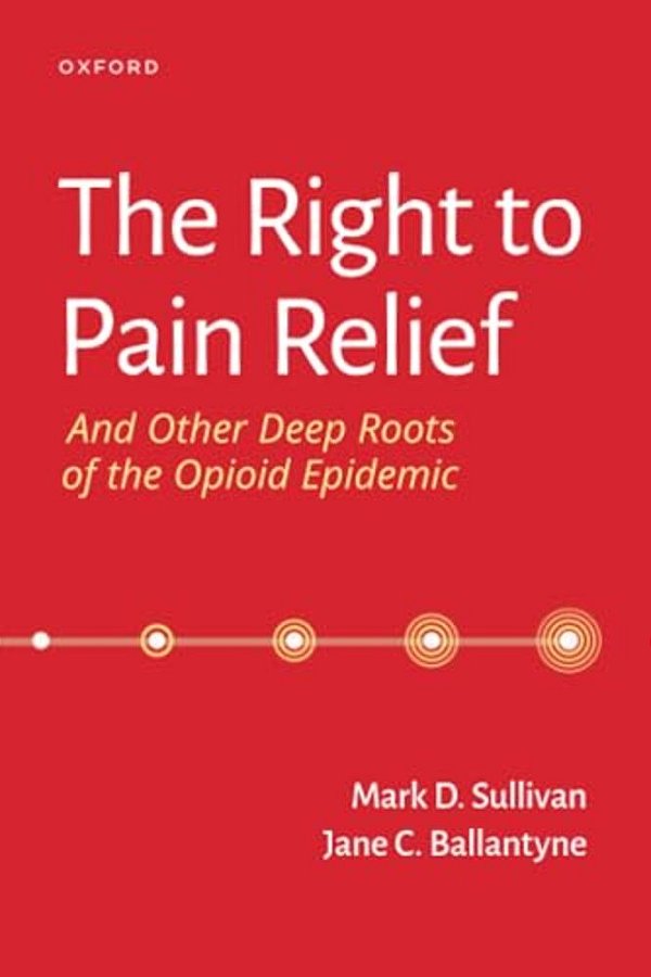 The Right To Pain Relief And Other Deep Roots Of The Opioid Epidemic-..