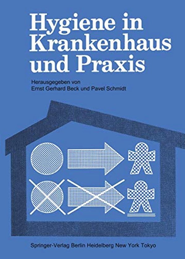 Hygiene In Krankenhaus Und Praxis-..