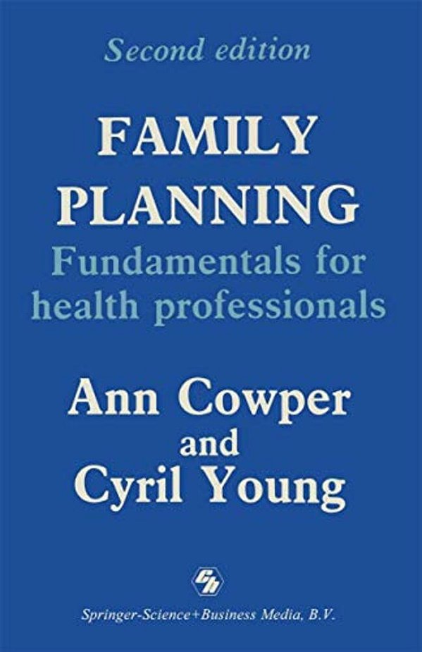 Family Planning: Fundamentals For Health Professionals-..