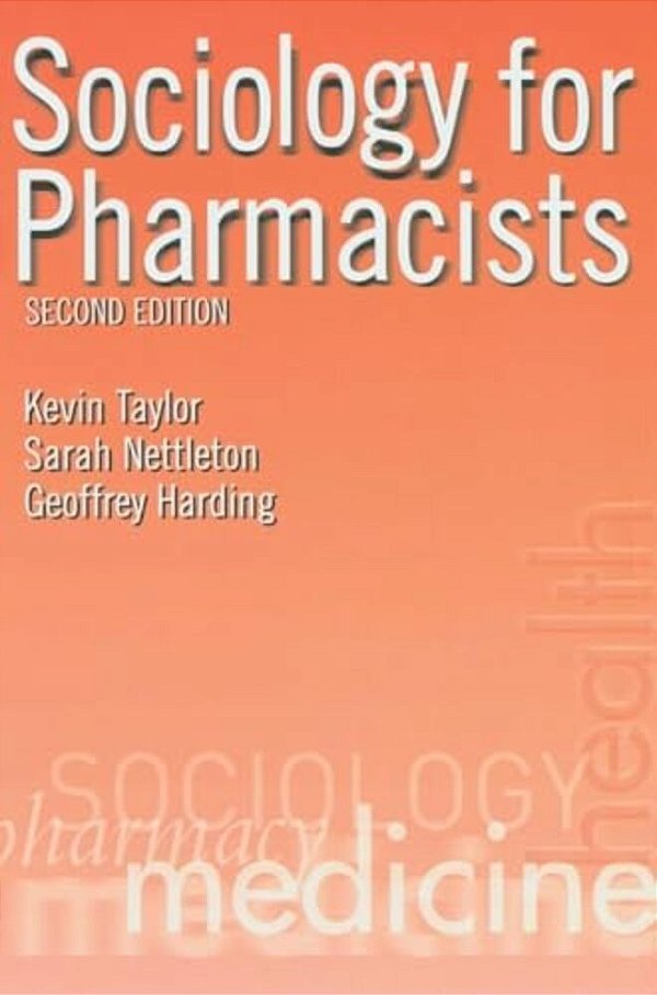 Sociology For Pharmacists: An Introduction-..