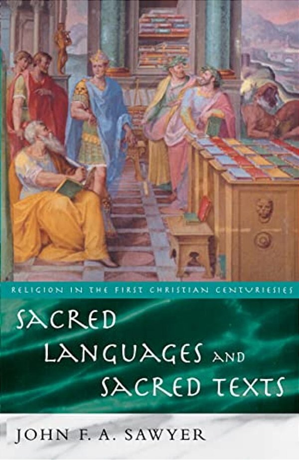 Sacred Languages And Sacred Texts-..