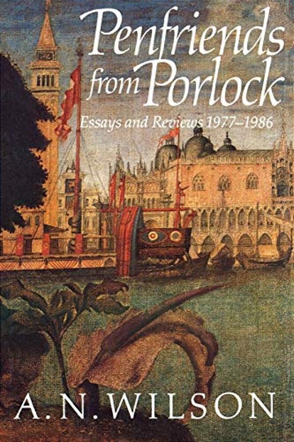 Penfriends From Porlock: Essays And Reviews 1977-1986-..