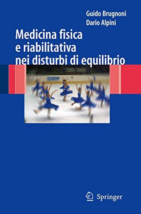 Medicina Fisica E Riabilitativa Nei Disturbi Di Equilibrio-..