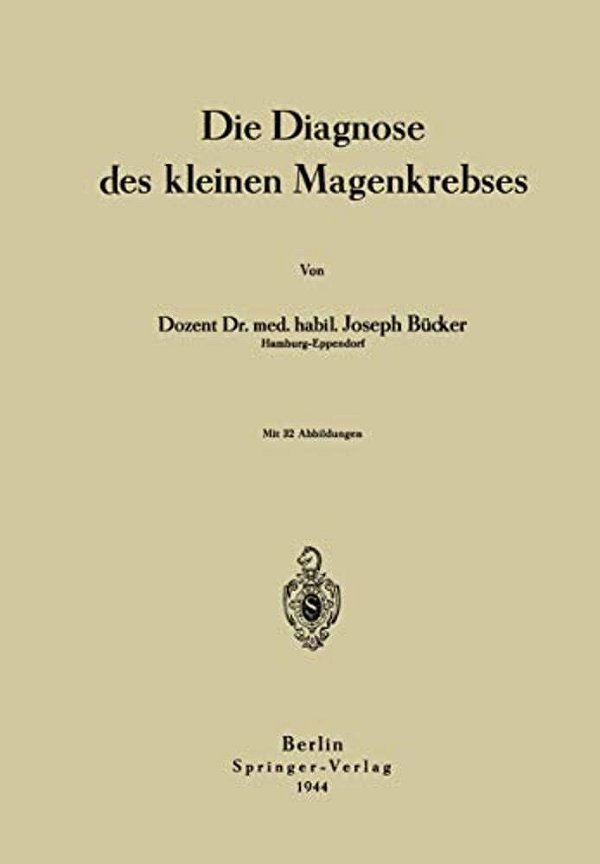 Die Diagnose Des Kleinen Magenkrebses-..