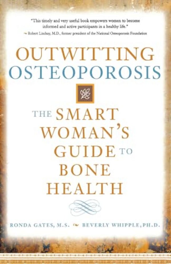 Outwitting Osteoporosis-..