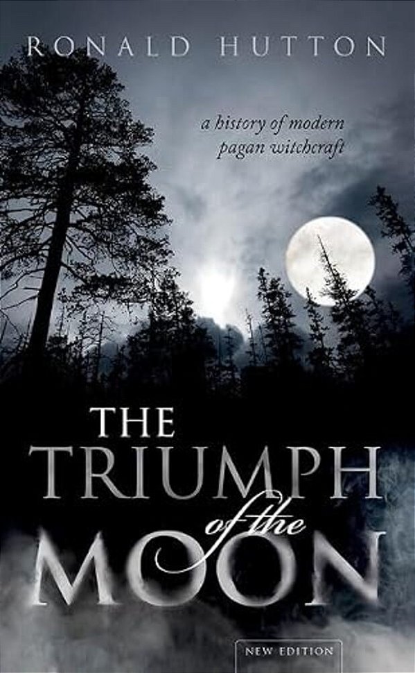 The Triumph Of The Moon: A History Of Modern Pagan Witchcraft-..