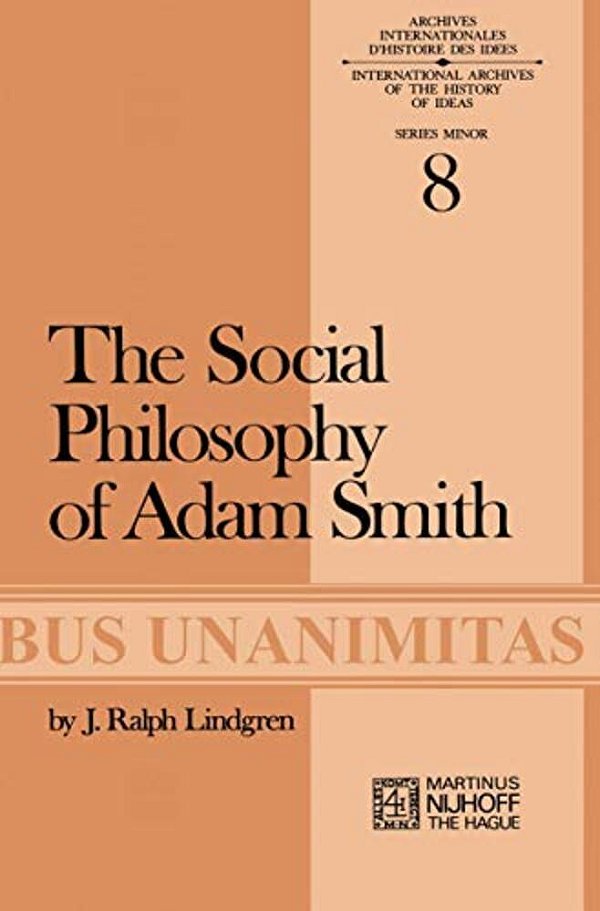 The Social Philosophy Of Adam Smith-..