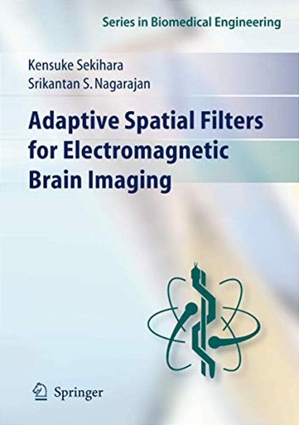 Adaptive Spatial Filters For Electromagnetic Brain Imaging-..