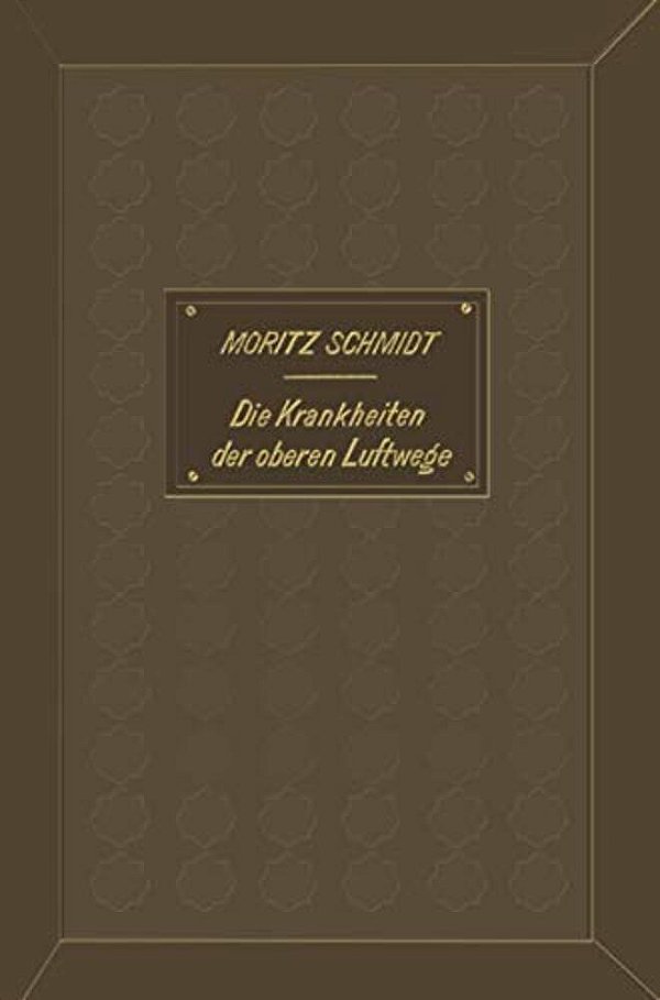 Die Krankheiten Der Oberen Luftwege: Aus Der Praxis Für Die Praxis-..