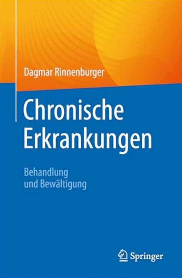 Chronische Erkrankungen: Behandlung Und Bewältigung-..