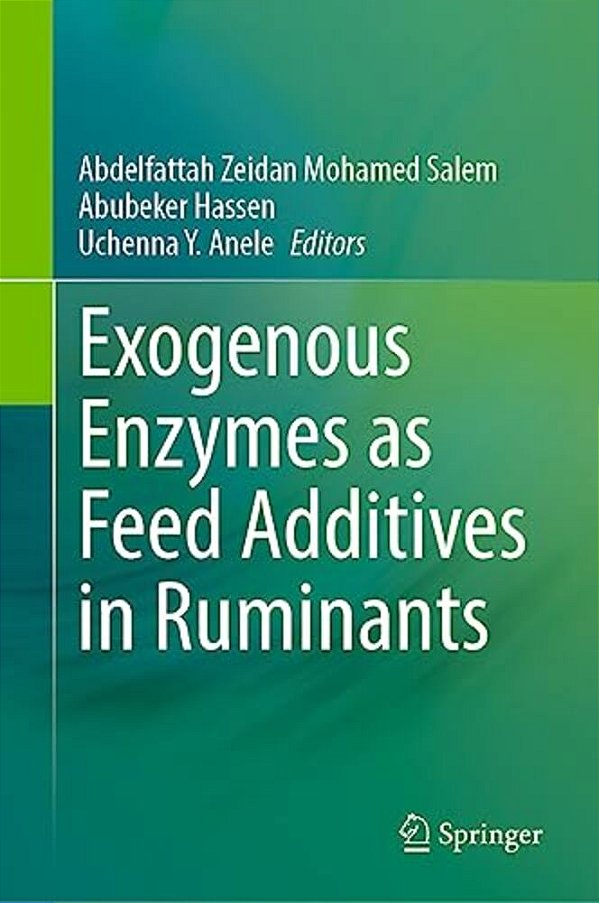 Exogenous Enzymes As Feed Additives In Ruminants-..