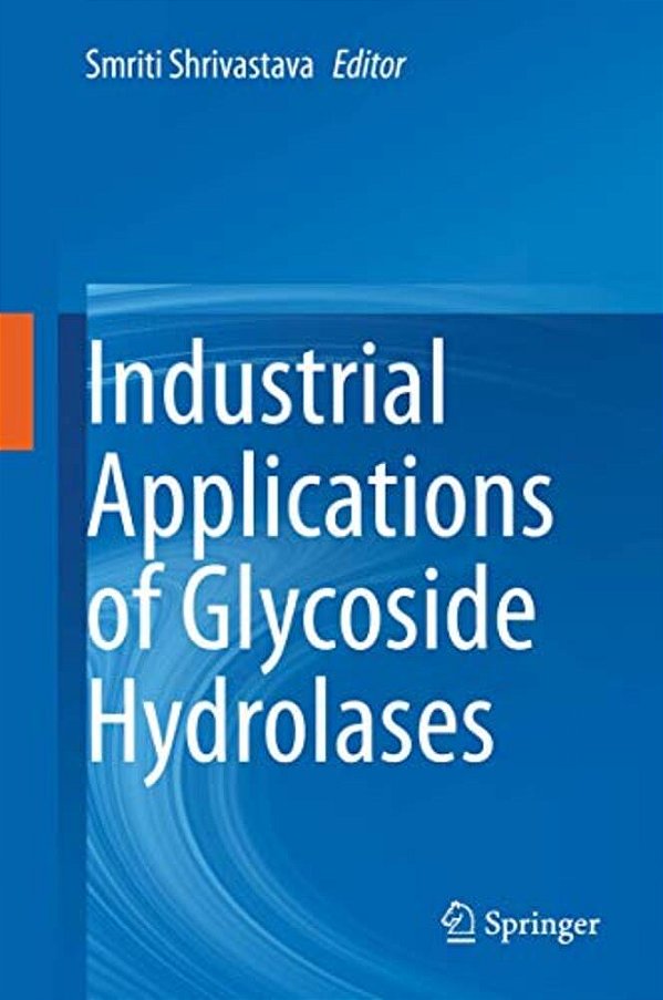 Industrial Applications Of Glycoside Hydrolases-..