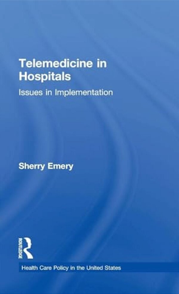 Telemedicine In Hospitals: Issues In Implementation-..