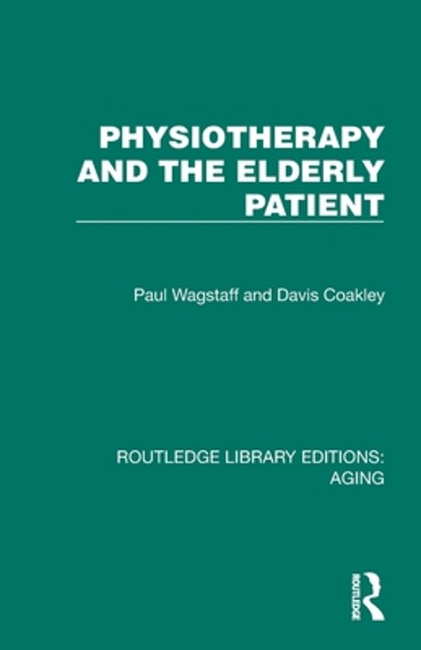 Physiotherapy And The Elderly Patient-..