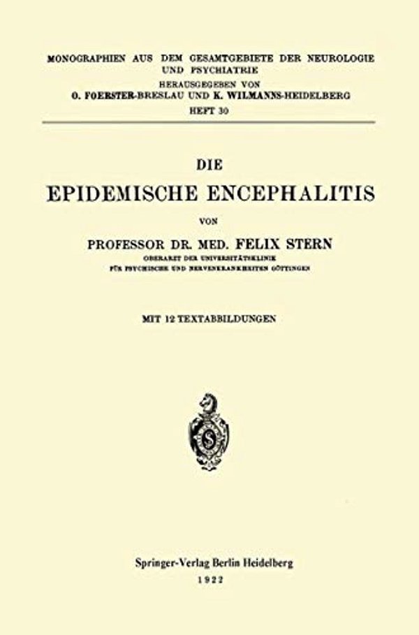 Die Epidemische Encephalitis-..