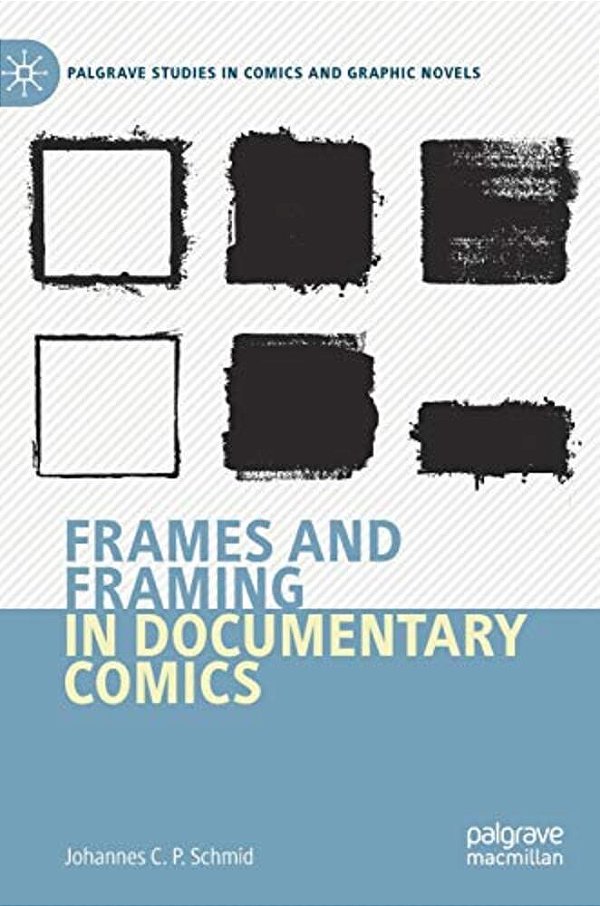 Frames And Framing In Documentary Comics-..