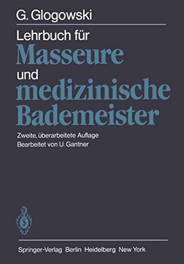 Lehrbuch Für Masseure Und Medizinische Bademeister-..