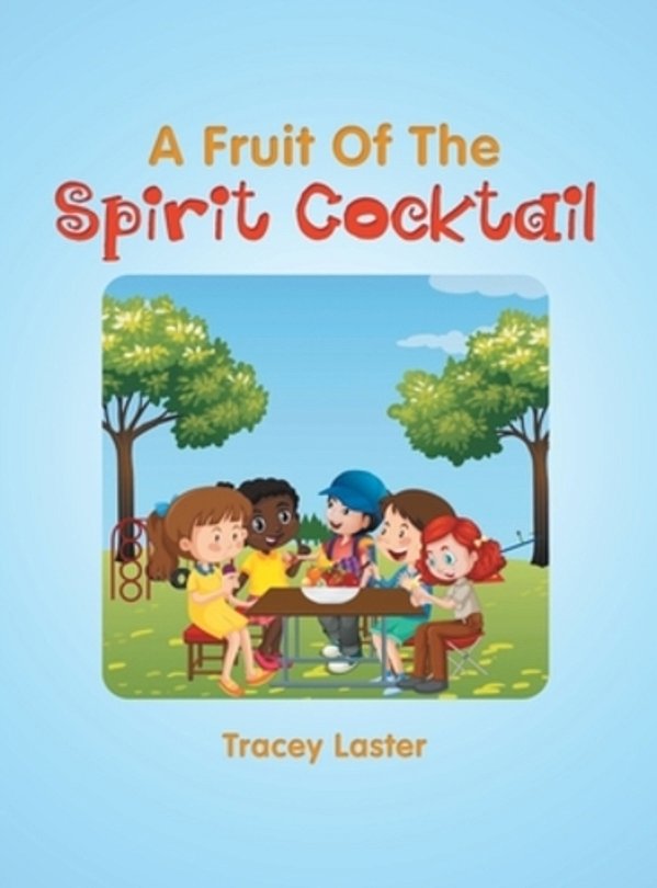 A Fruit Of The Spirit Cocktail-..