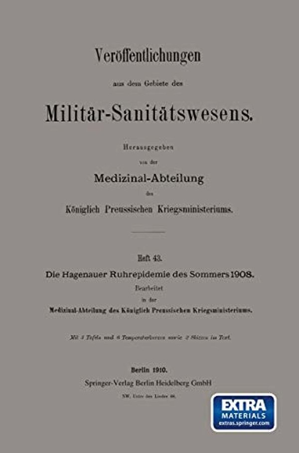 Die Hagenauer Ruhrepidemie Des Sommers 1908-..