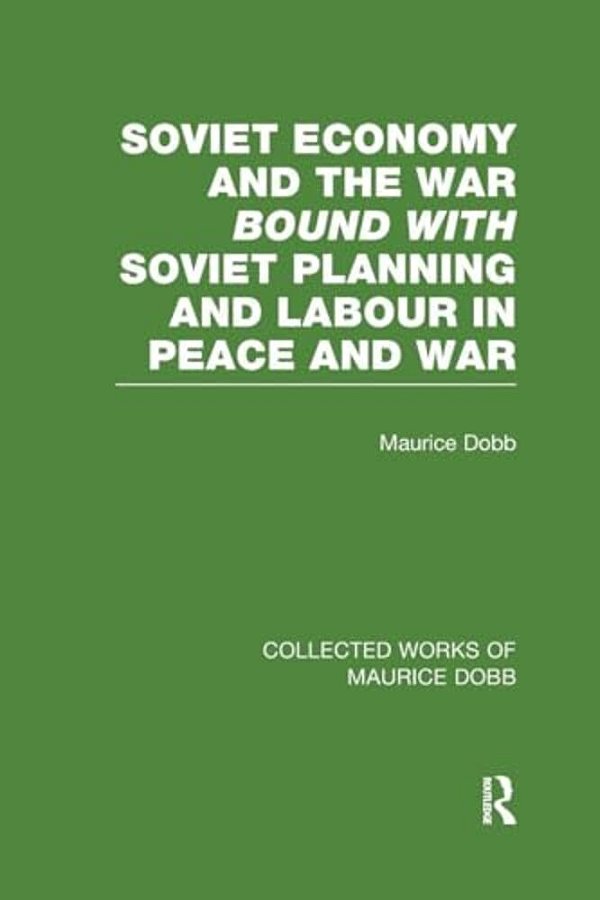 Soviet Economy And The War Bound With Soviet Planning And Labour-..