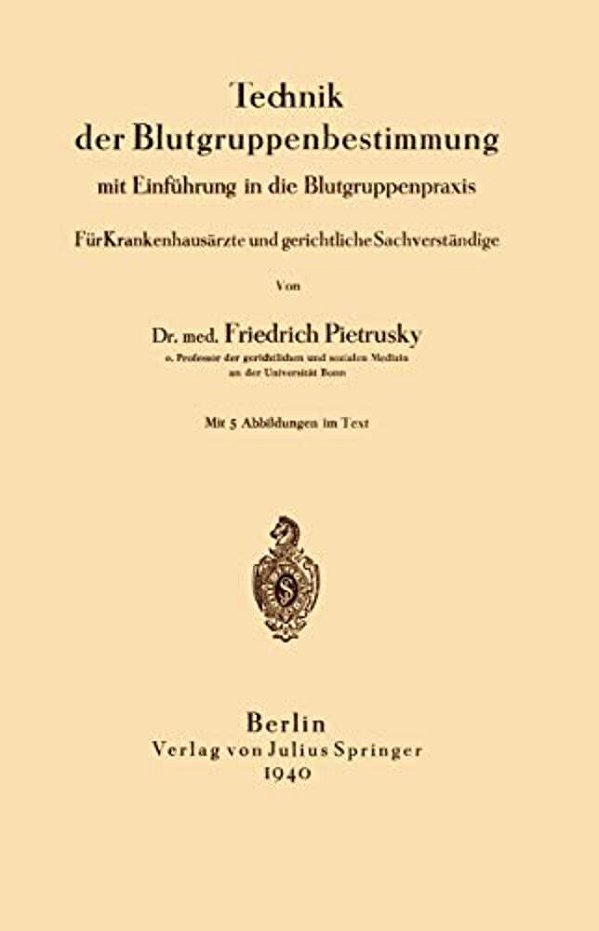 Technik Der Blutgruppenbestimmung Mit Einführung In Die Blutgruppenpraxis-..